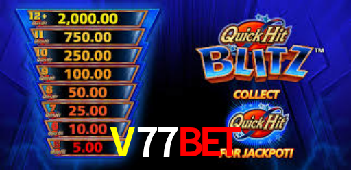 V77Bet: Seu Cassino Premiado com Pagamentos Rápidos