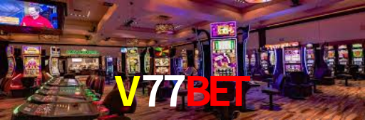 V77Bet: Jogos de Caça-Níqueis-Altas Recompensas, Roleta-Velocidade, Blackjack-Desafios Máximos